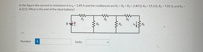 In the figure the current in resistance 6 is i6