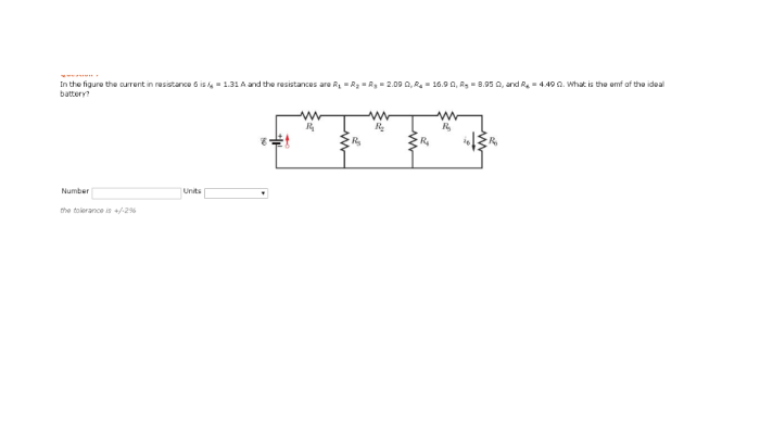 In the figure the current in resistance 6 is i6